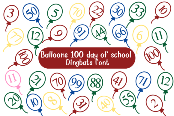 Balloons 100 Days of School Dingbat Font