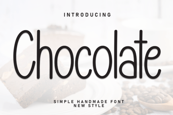 Chocolate Font: Sweet, Friendly & Handwritten