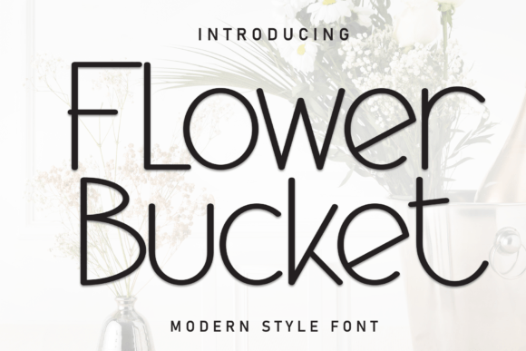 Flower Bucket Font: Sweet & Playful Handwriting