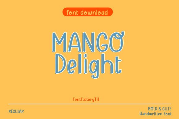 Mango Delight Font: Handcrafted Clarity for Thoughtful Digital Living